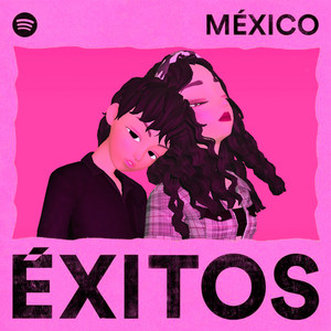 Cover de la playlist Exitos Mexico
